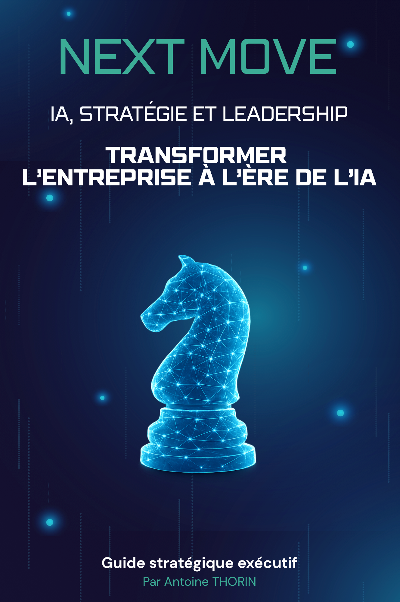 Next Move — IA, Stratégie et Leadership